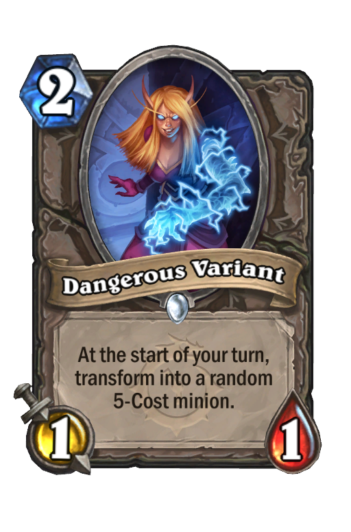 Dangerous Variant Hearthstone kártya