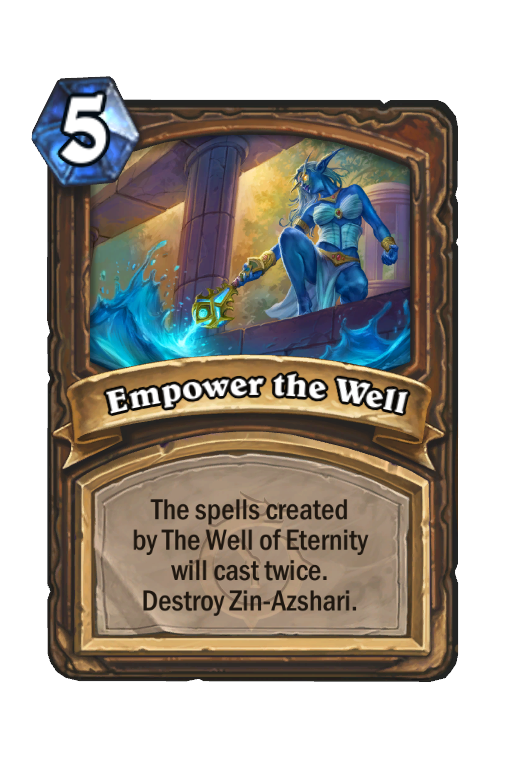 Empower the Well Hearthstone kártya