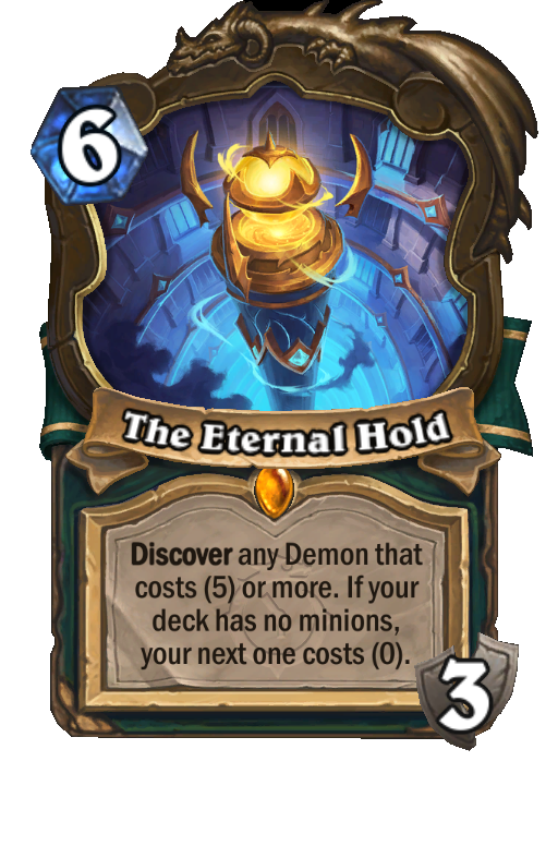 The Eternal Hold Hearthstone kártya