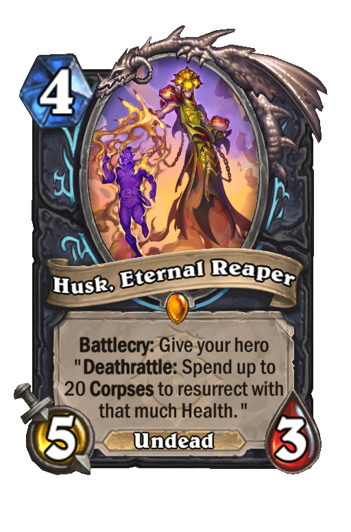Husk, Eternal Reaper Hearthstone kártya