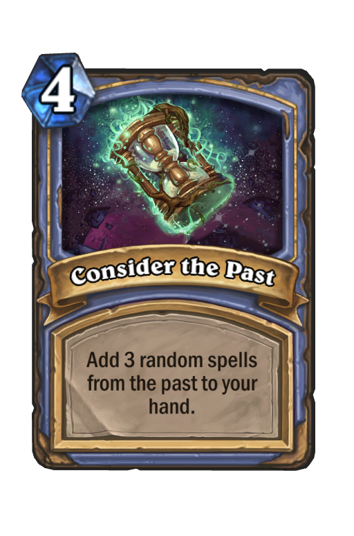 Consider the Past Hearthstone kártya