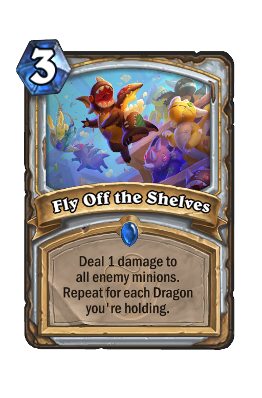 Fly Off the Shelves Hearthstone kártya