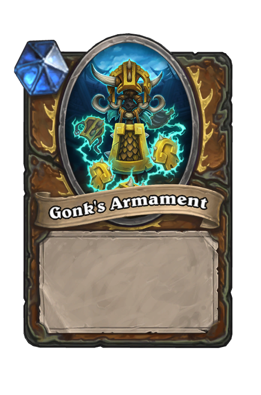 Gonk's Armament Hearthstone kártya