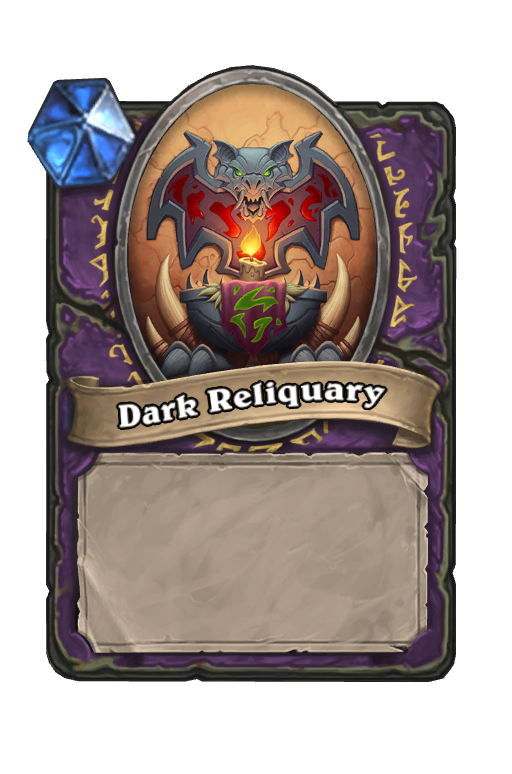 Dark Reliquary Hearthstone kártya