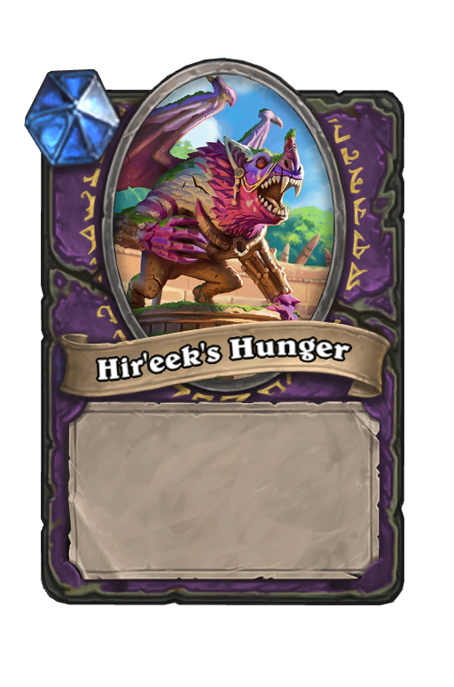 Hir'eek's Hunger Hearthstone kártya