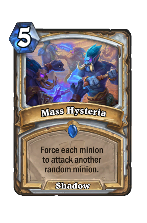 Mass Hysteria Hearthstone kártya