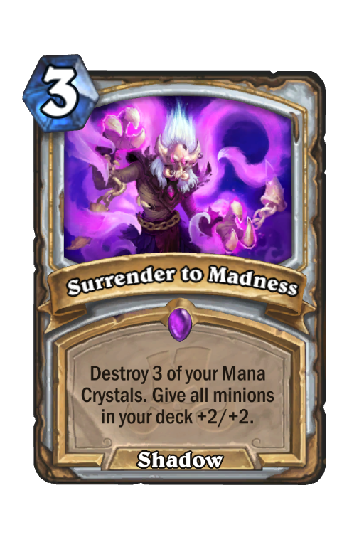 Surrender to Madness Hearthstone kártya