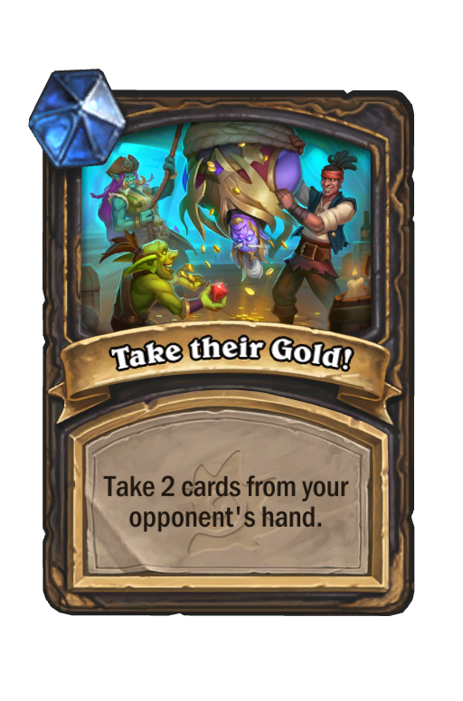 Take their Gold! Hearthstone kártya