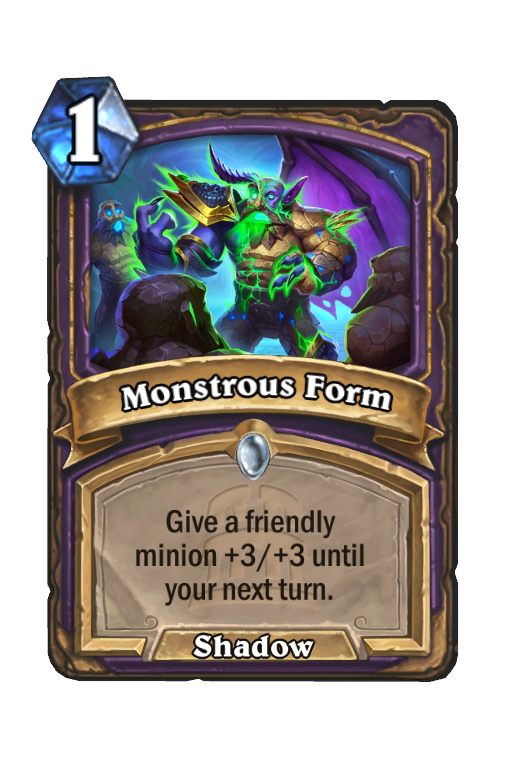 Monstrous Form Hearthstone kártya