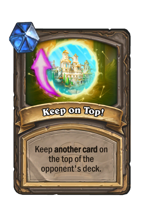 Keep on Top! Hearthstone kártya