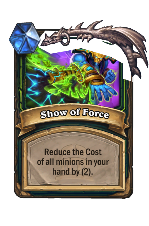 Show of Force Hearthstone kártya