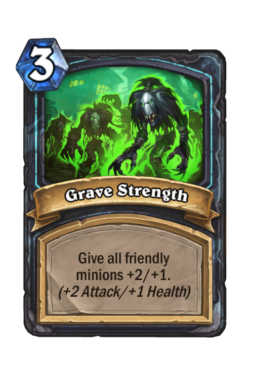Grave Strength Hearthstone kártya