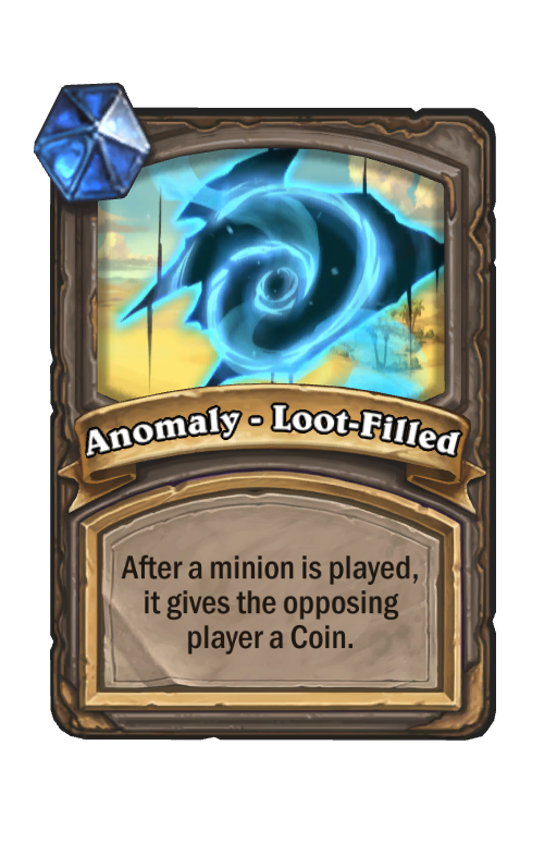 Anomaly - Loot-Filled Hearthstone kártya