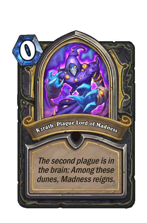 K'zrath, Plague Lord of Madness Hearthstone kártya