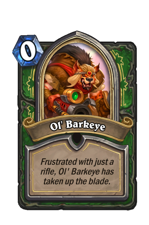Ol' Barkeye Hearthstone kártya