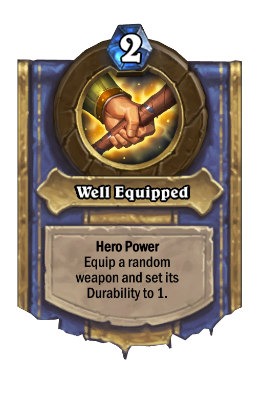 Well Equipped Hearthstone kártya