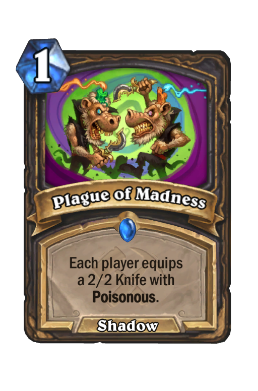 Plague of Madness Hearthstone kártya
