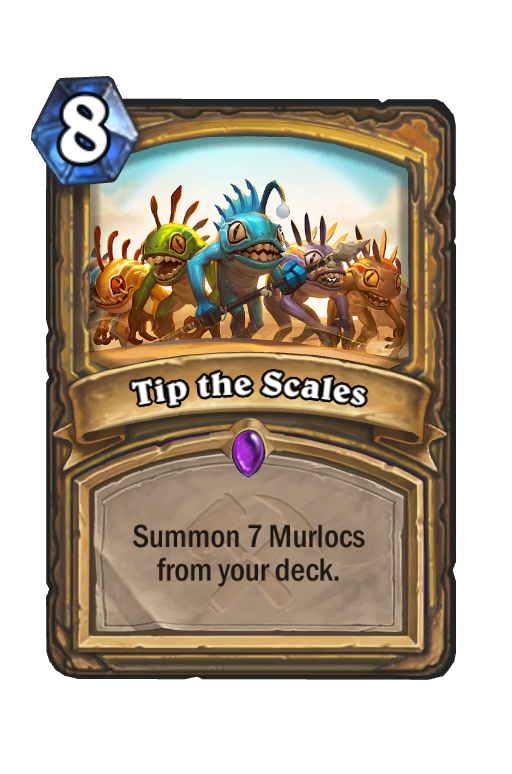 Tip the Scales Hearthstone kártya