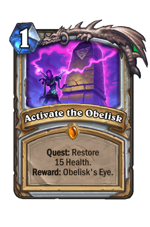 Activate the Obelisk Hearthstone kártya