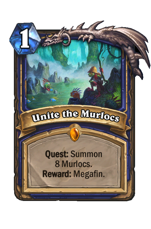 Unite the Murlocs Hearthstone kártya