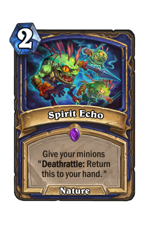 Spirit Echo Hearthstone kártya