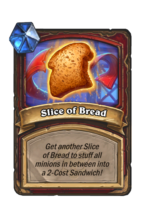 Slice of Bread Hearthstone kártya