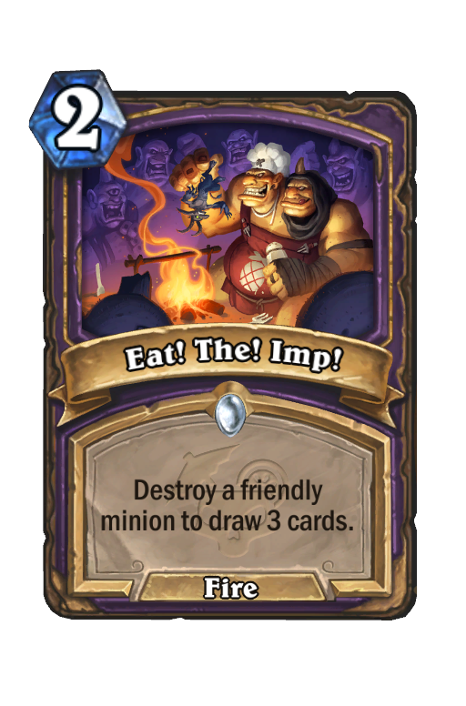 Eat! The! Imp! Hearthstone kártya