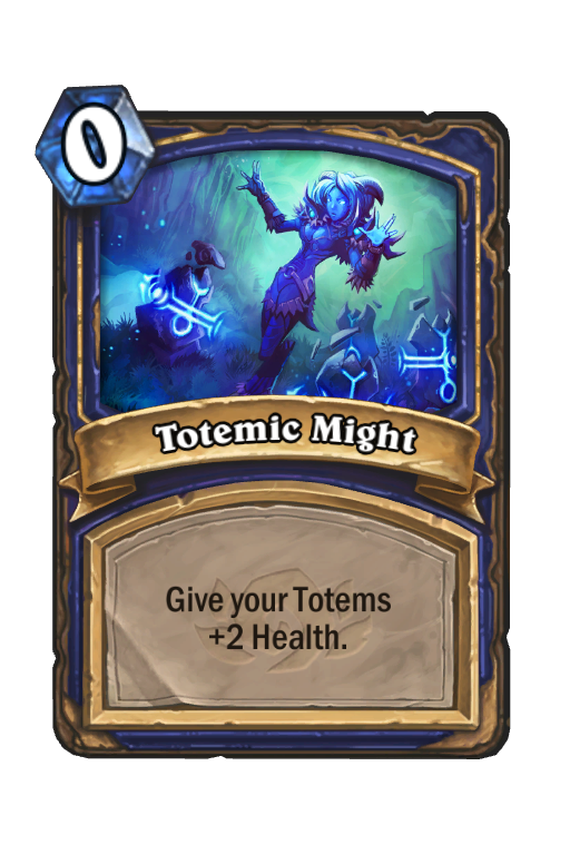 Totemic Might Hearthstone kártya