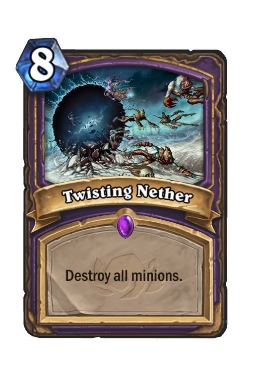 Twisting Nether Hearthstone kártya