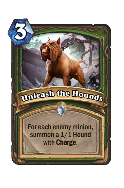 Unleash the Hounds Hearthstone kártya