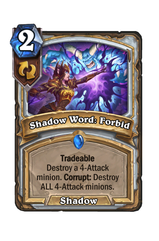 Shadow Word: Forbid Hearthstone kártya