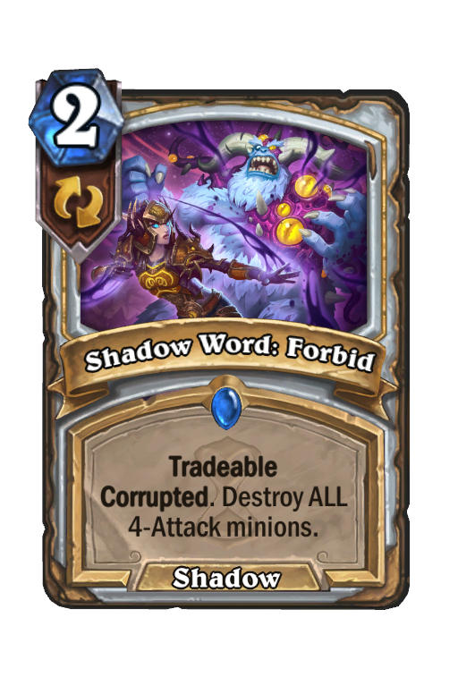 Shadow Word: Forbid Hearthstone kártya