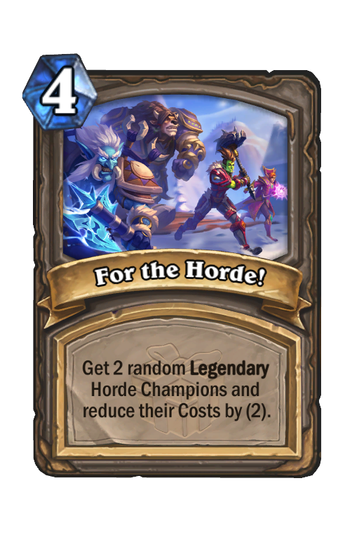 For the Horde! Hearthstone kártya
