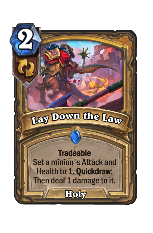 Lay Down the Law Hearthstone kártya