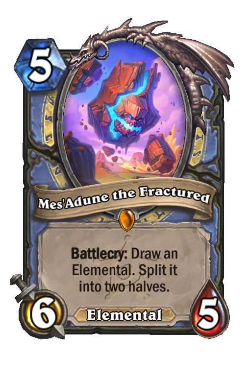 Mes'Adune the Fractured Hearthstone kártya