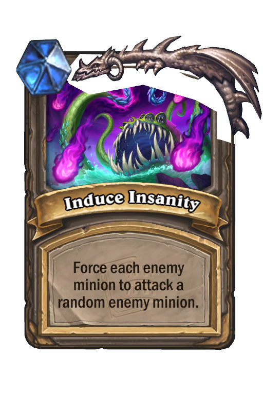 Induce Insanity Hearthstone kártya