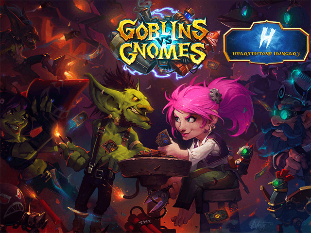 hearthstone kiegészítő goblins vs gnomes minden információ itt megtalálható