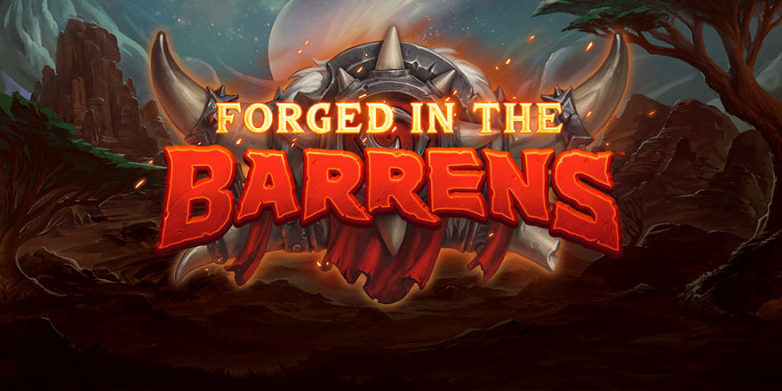Forged in the Barrens