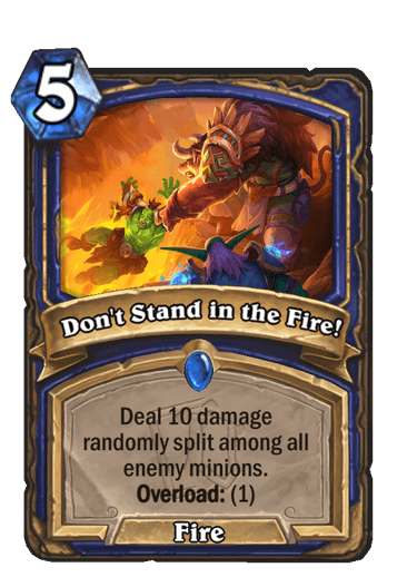 Dont Stand in the Fire