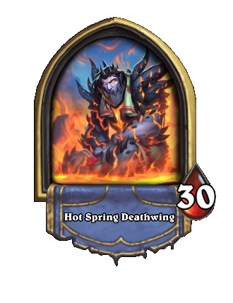 Hot Spring Deathwing