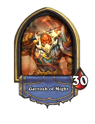 Garrosh of Might Hearthstone kártya