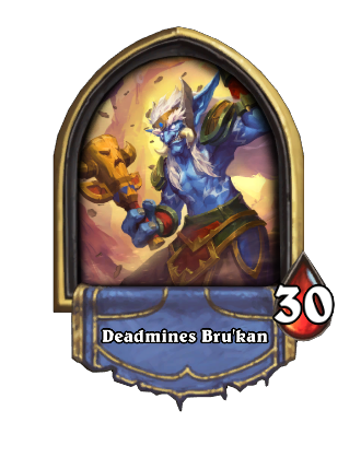 Deadmines Bru'kan
