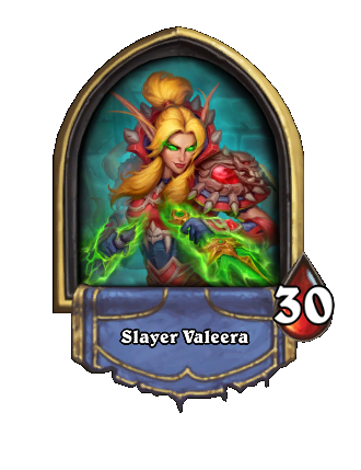 Slayer Valeera