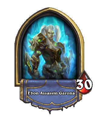 Ebon Assassin Garona