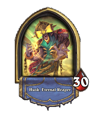Husk, Eternal Reaper Hearthstone kártya