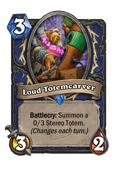 Loud Totemcarver