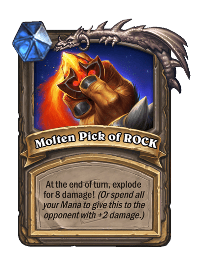 Molten Pick of Rock