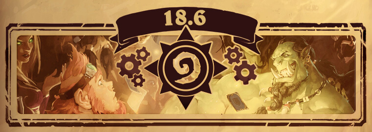 Hearthstone Patch 18.6