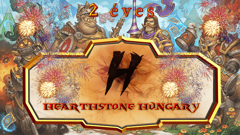 2 éves a hearthstone hungary - ünnepeljünk