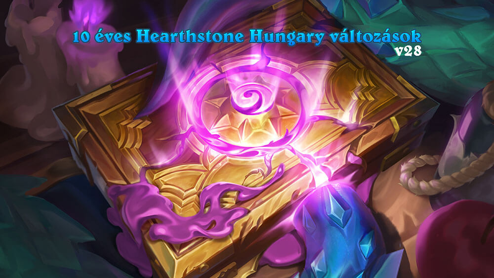 10 éves Hearthstone Hungary fejlesztések